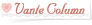 Vante Column